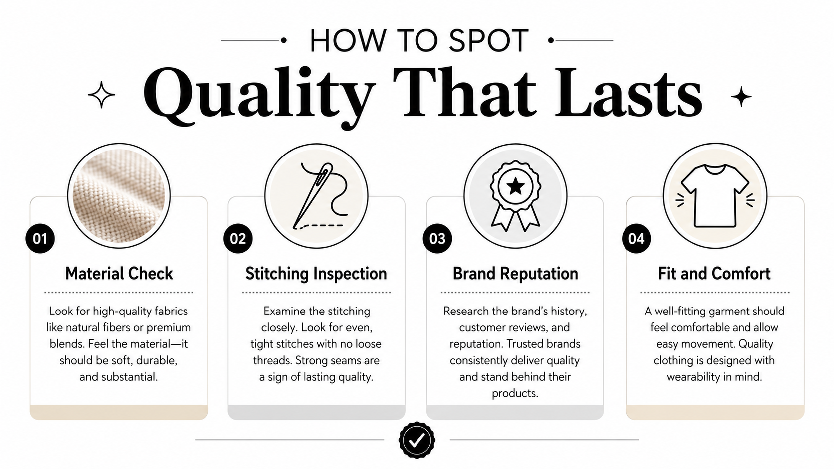 A visually engaging infographic outlining four key tips for identifying quality apparel, including material checks, stitching inspection, brand reputation, and considerations for fit and comfort.